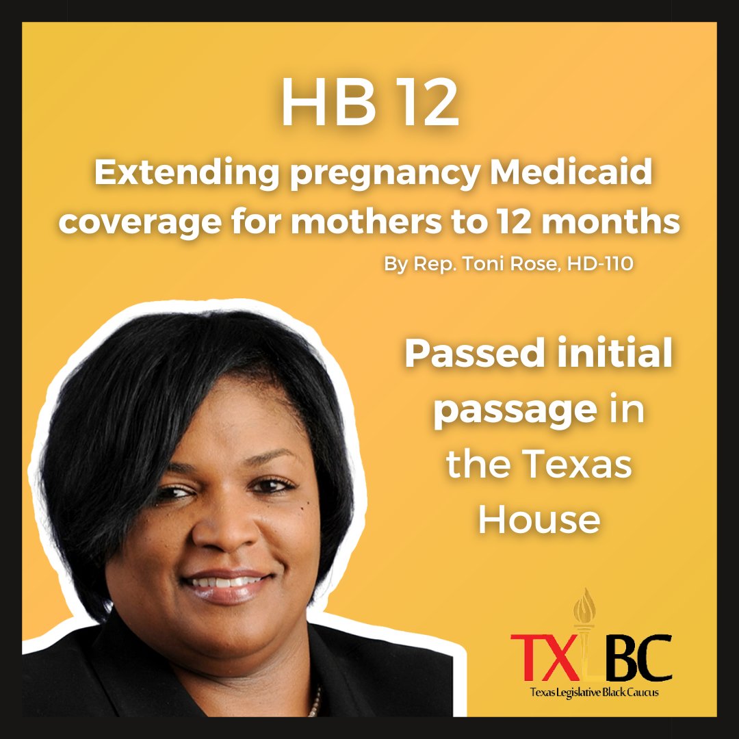 Texas Black Caucus (@txblackcaucus) on Twitter photo A special congratulations to <a href="/RepToniRoseTX/">State Representative Toni Rose</a> for her bill HB 12 passing initial passage in the Texas House of Representatives!
HB 12 would extend pregnancy Medicare coverage for mothers to 12 months. #txlege A special congratulations to <a href="/RepToniRoseTX/">State Representative Toni Rose</a> for her bill HB 12 passing initial passage in the Texas House of Representatives!
HB 12 would extend pregnancy Medicare coverage for mothers to 12 months. #txlege