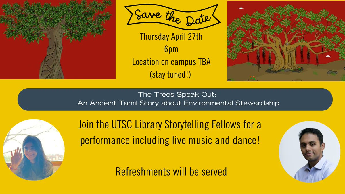 UTSCLibrary's tweet photo. Join us for the #UTSCLibrary 2022-23 Storytelling Fellows for a performance: 
“The Trees Speak Out: An Ancient Tamil Story about Environmental Stewardship".

Thursday, April 27 at 6:00 p.m. Location on campus TBA

Save the date! Final details to follow soon! https://t.co/tHuuLU0qfs