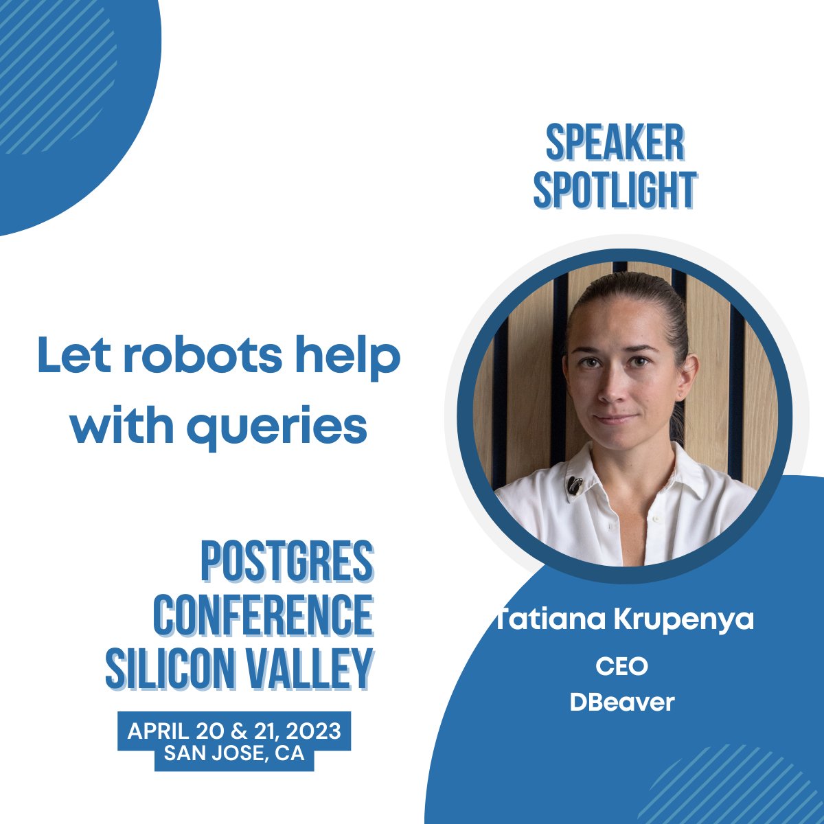 Next up in our Postgres Conference Silicon Valley 2023 Speaker Spotlight series - Tatiana Krupenya, CEO of DBeaver. 

Read more at 
postgresconf.org/blog/posts/pos…

<a href="/dbeaver_news/">DBeaver</a> #postgres #opensource #community #peoplepostgresdata <a href="/PostgresWorld/">PostgresWorld</a>