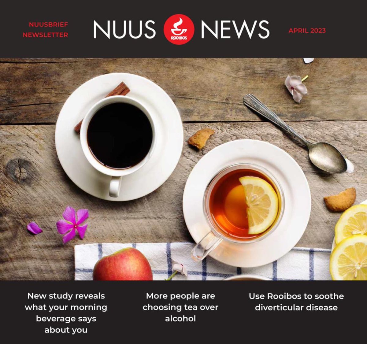 In this newsletter, we read more about a new study that tells us what your morning beverage of choice says about you. We also bring you news of another study that indicates that more people are ditching alcohol for tea. Find out why below.

Click here: t.e2ma.net/message/e16m6f….