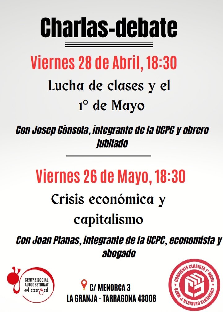 Corriente1Mayo's tweet photo. Os esperamos en las próximas charlas con Josep Cónsola y Joan Planas.
#Tarragona #ClaseObrera #1Mayo #economia #crisiseconomica #LuchaDeClases https://t.co/J2bEcfDtjj