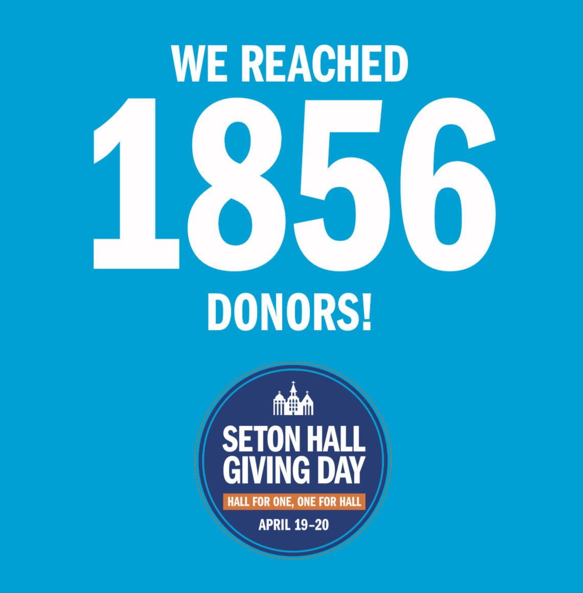 SetonHall's tweet photo. We’ve hit our goal of 1856 donors! Thank you to all who have made gifts towards the area(s) of Seton Hall that mean the most to you. Together, we are #HallForOne #OneforHall

There is still time to give: https://t.co/YeTUxrOs8o https://t.co/4F989zOUTd