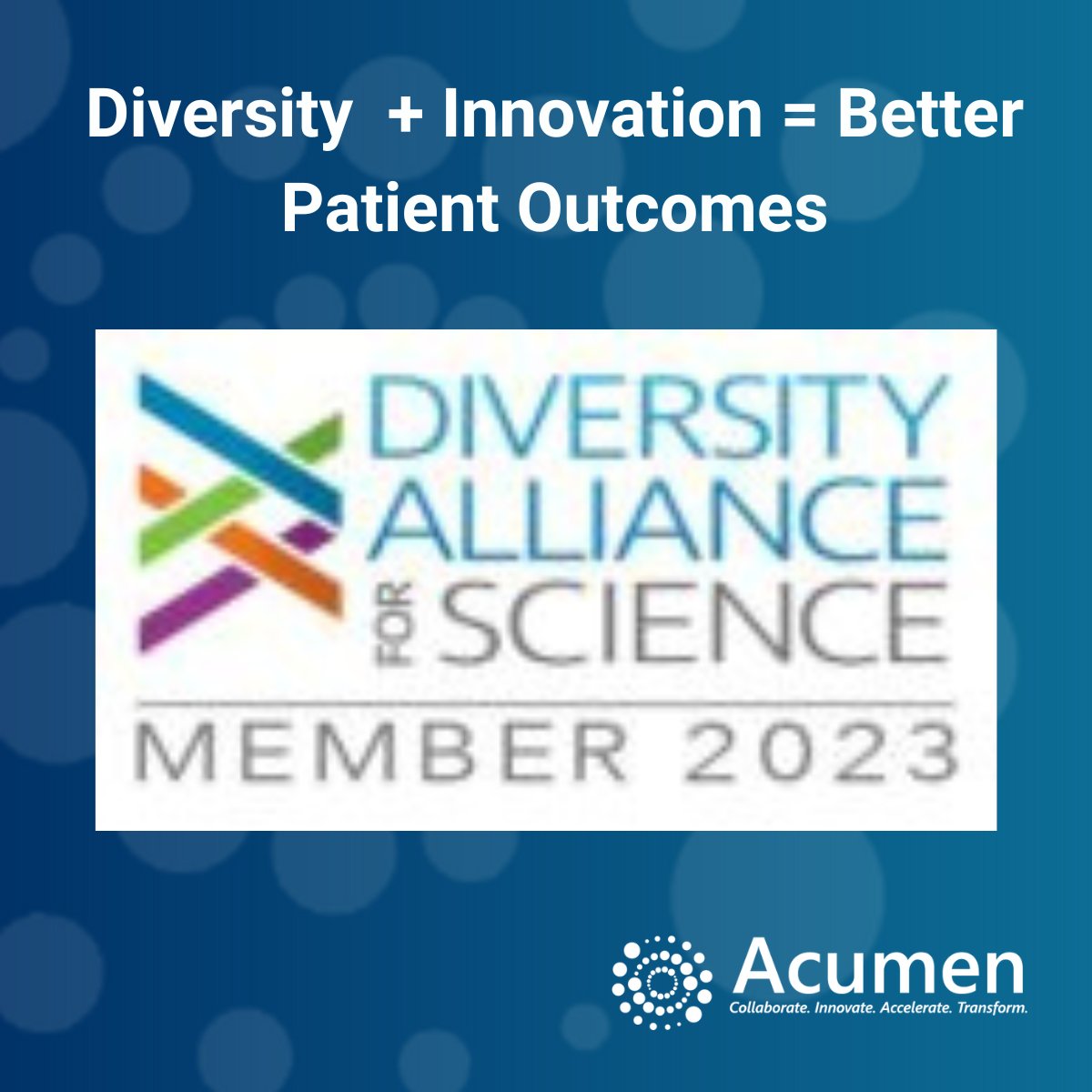 AcumenAnalytics's tweet photo. More than a company, #Acumen is a community member driving diversity and innovation in #LifeSciences to #accelerate better patient outcomes.  #DA4S Member since 2022

@DiversityA4S #DA4SMember2023 #ProudMember #Acumen #collaborate #innovate #transform https://t.co/W9Gj9dPOWD
