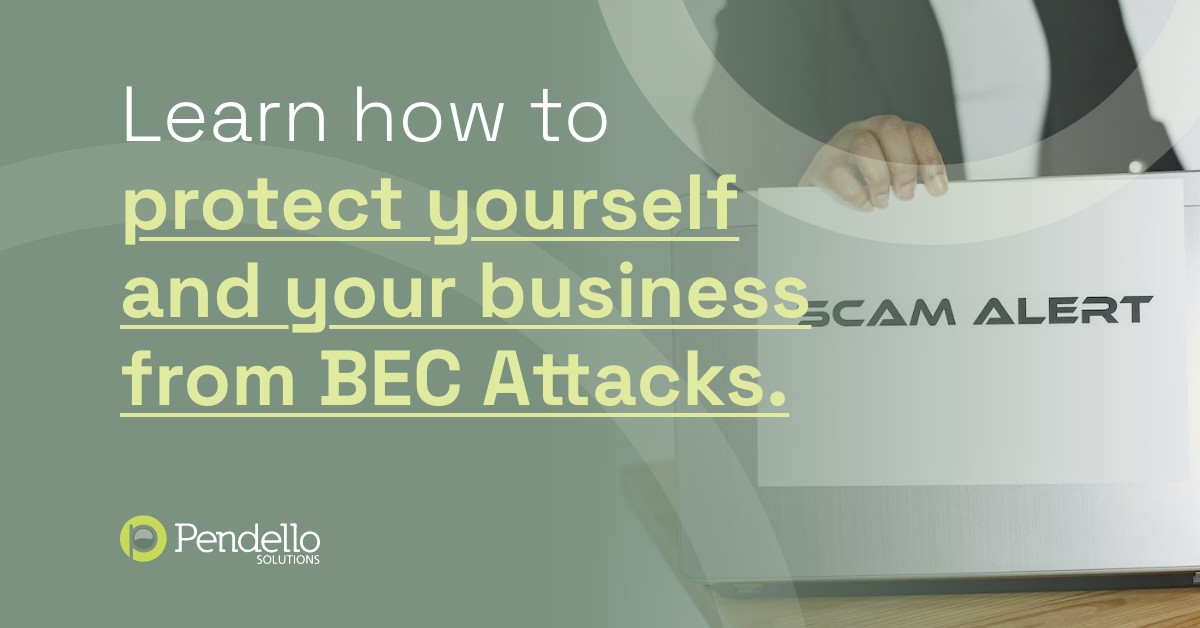 Pendello's tweet photo. Don't fall victim to BEC attacks! Learn how to protect yourself and your business with these simple prevention tips. Check out our latest blog now. #BECattacks #CyberSecurity https://t.co/BXX6x12qSC https://t.co/lfSUirFWXr