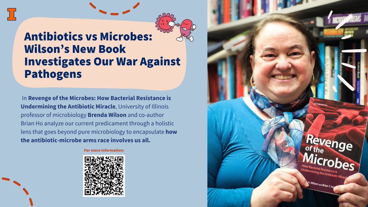 🦠 Revenge of the Microbes 🦠 Congratulations to Dr. Brenda Wilson (Dept. of #Microbiology) on her new book!! 🎉🎉 📗 Check out Wilson's interview with MCB about her ongoing investigation into our war against #pathogens: mcb.illinois.edu/news/2023-04-1… #scicomm #academicwriting