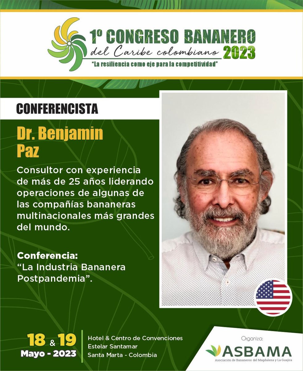 Te invitamos a conocer al Dr. Benjamin Paz, consultor con experiencia de más de 25 años liderando operaciones de las compañías bananeras más grandes del mundo, quién nos acompañará como uno de los conferencistas en este 1er Congreso Bananero del Caribe colombiano. 🍌🍌