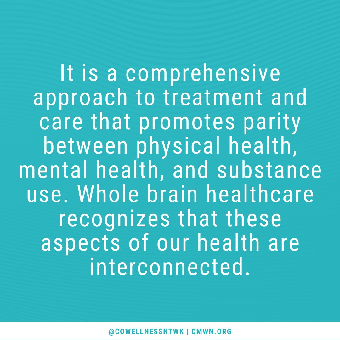 At CMWN, we advocate for whole-brain healthcare. We should always remain aware of the intersections between mental health, trauma, substance use, and physical health conditions - our brains are complex and interconnected, and our healthcare should reflect that.