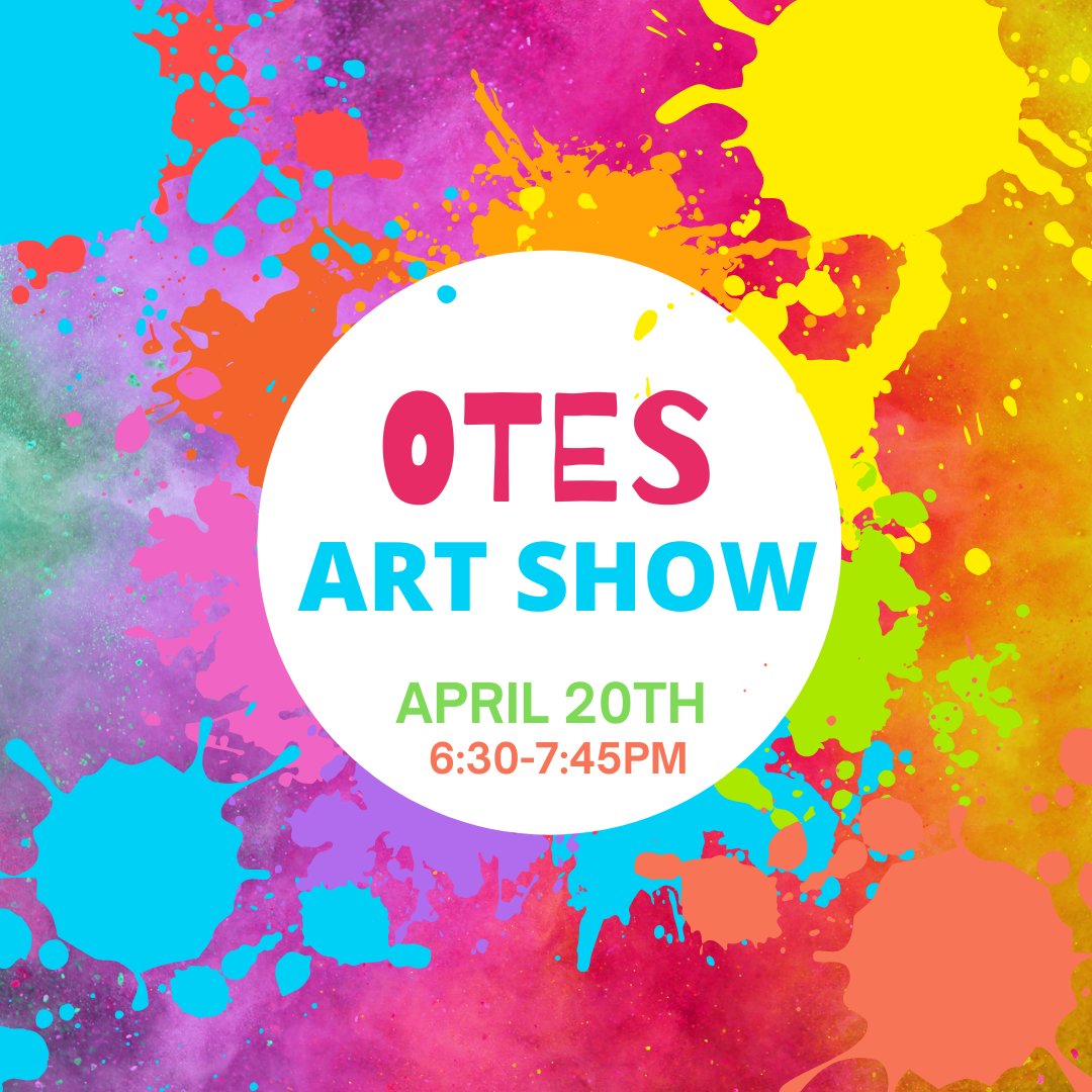 Join us TONIGHT for our annual Art Show at OTES! Stop by any time from 6:30-7:45pm to browse our beautiful collection of art. All K-4 students have art on display. #OTESpride #Spartanlegacy