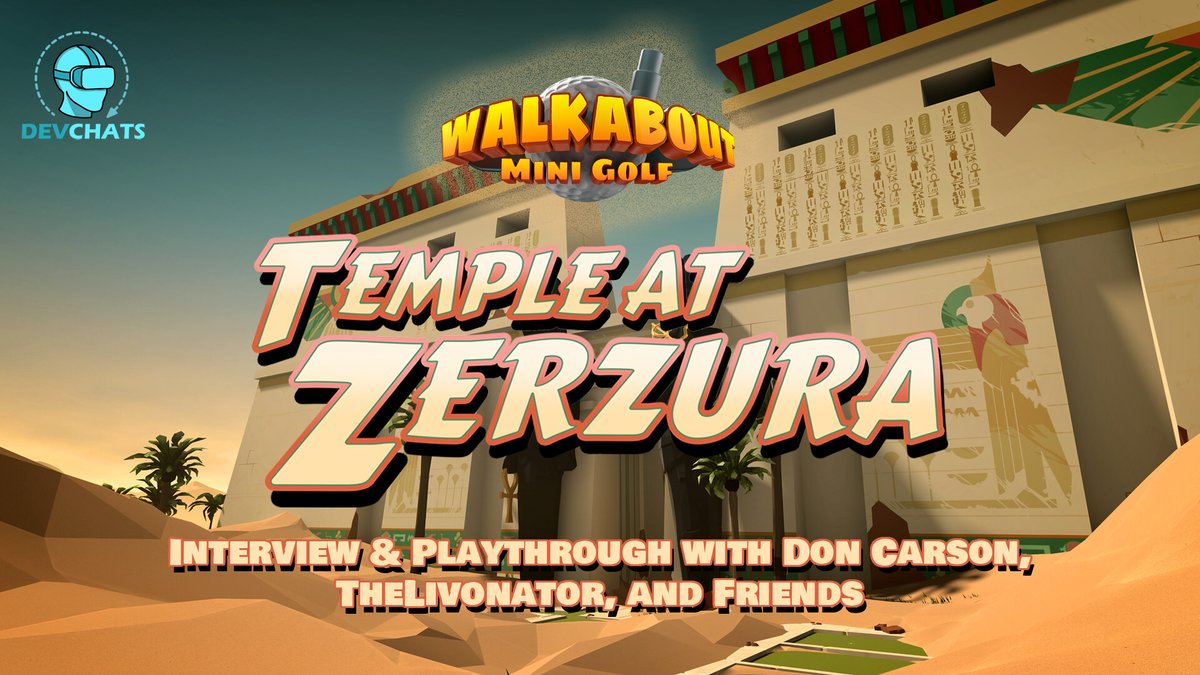 TheLivonator's tweet photo. Come join us today at 3pm PDT as we play through the new @WalkaboutMG course "Temple at Zerzura" with @djcarson from @Mighty_Coconut and friends!
Come hang out, and ask questions about the game or course if you like!
https://t.co/ZWOWlpUsRo
#VR #TheVRChatChannel #DEVChats https://t.co/ZqH8MibD8a