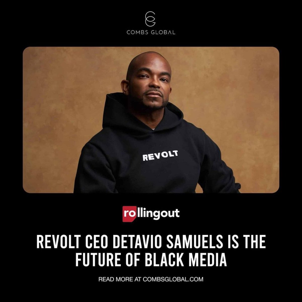 CombsGlobal's tweet photo. @Revolttv CEO @Detavio Samuels is the Future of Black Media.

Read more at https://t.co/R6Z2e9hOqE https://t.co/G9hGQuXoLB
