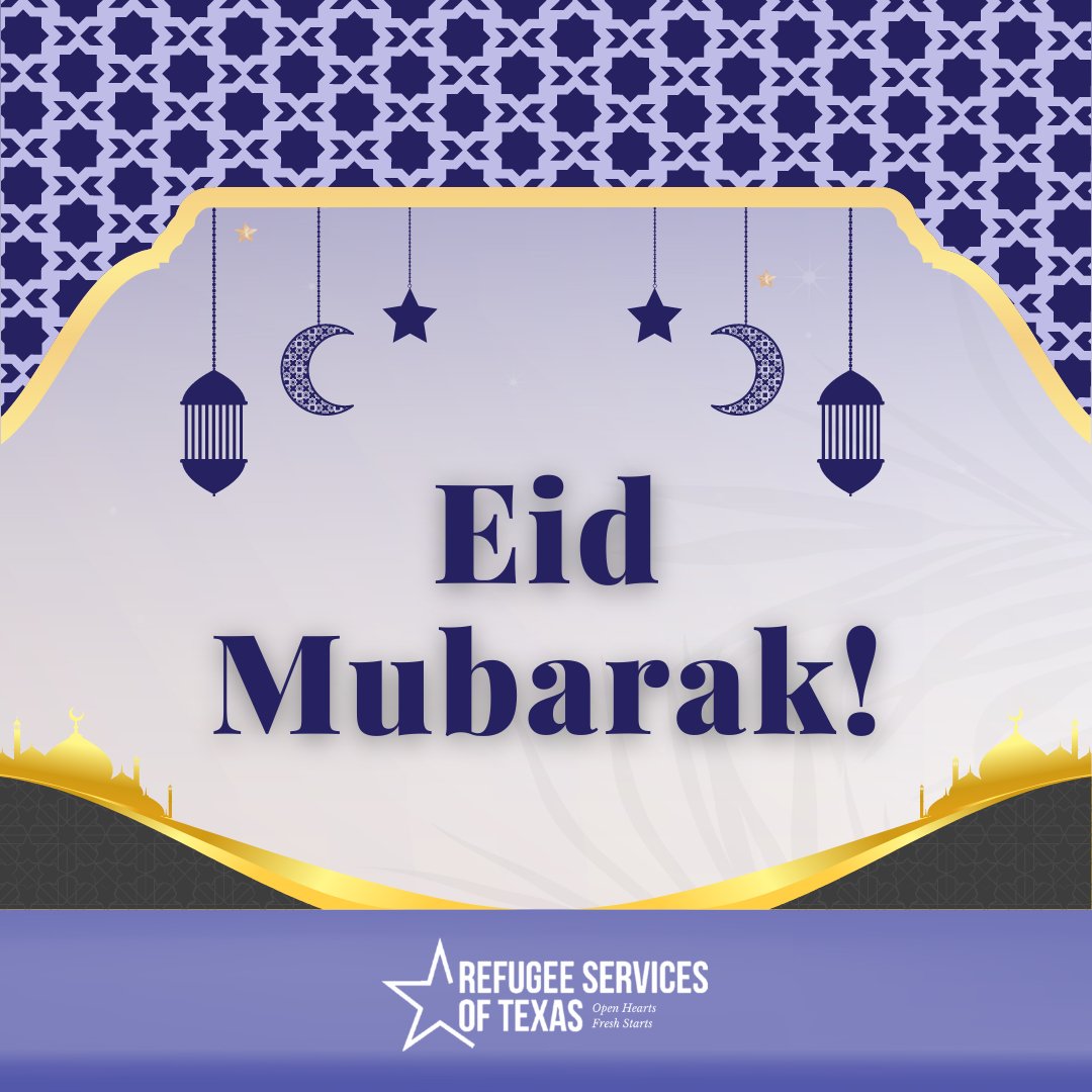 Eid Mubarak! Today marks the end of Ramadan and the month-long fast. Refugee Services of Texas wishes you a Blessed Eid!

#EidAlFitr