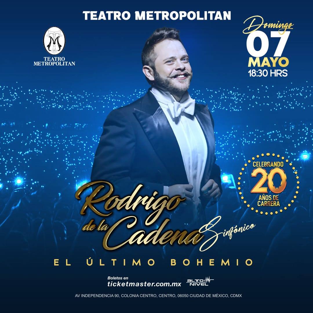 SandymoonMX's tweet photo. Mi querido @RodrigoDLCadena  celebrará 20 años de carrera con su espectáculo “El Último Bohemio” en el #Teatro Metropolitan el Domingo 07 de Mayo, #concierto #imperdible #cdmx #bolero #música #sandymoon #disecciontv #rt https://t.co/yk02rKPJyK