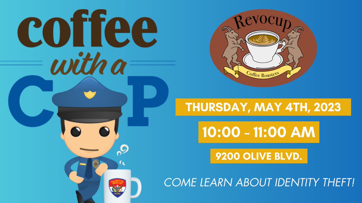 CityofOlivette's tweet photo. Coffee with a Cop is back at Olivette’s new favorite coffee shop, Revocup Coffee! 

We hope to see you on Thursday, May 4th, 2023, from 10:00 am to 11:00 am. https://t.co/nq8BnryPQF