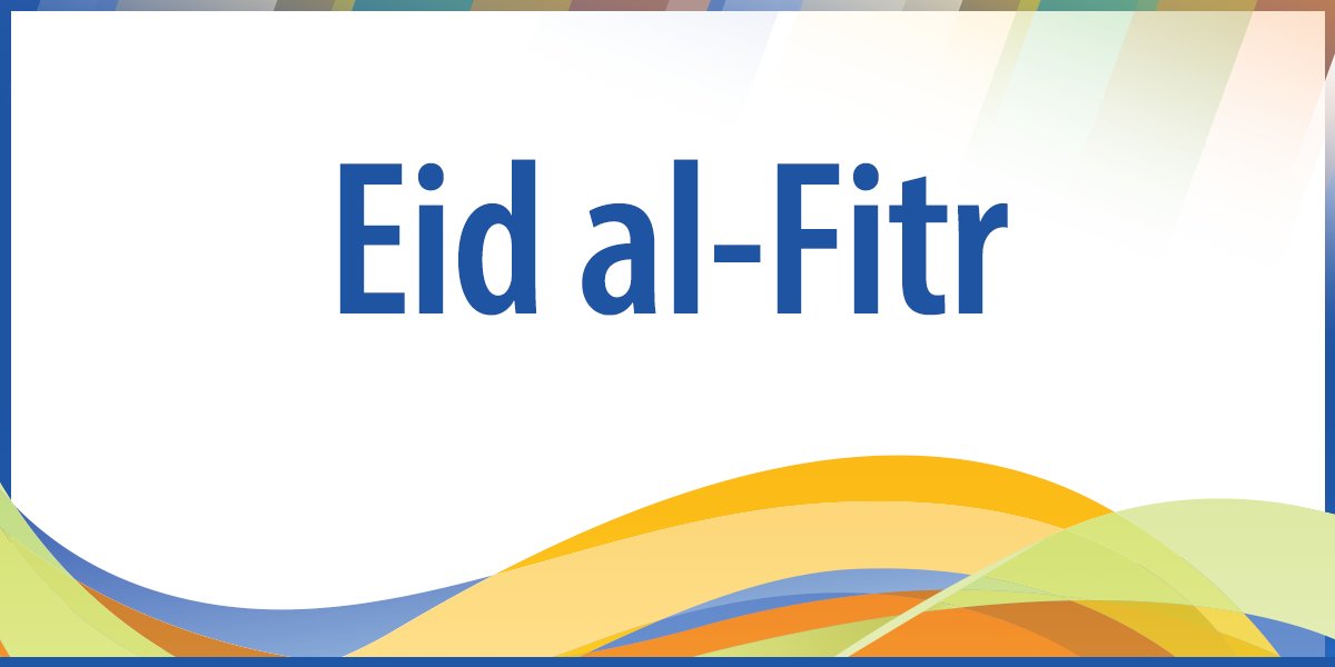 Eid al-Fitr marks the end of the holy month of #Ramadan. We extend our warmest wishes to our Muslim community members as they celebrate this occasion. #EidMubarak