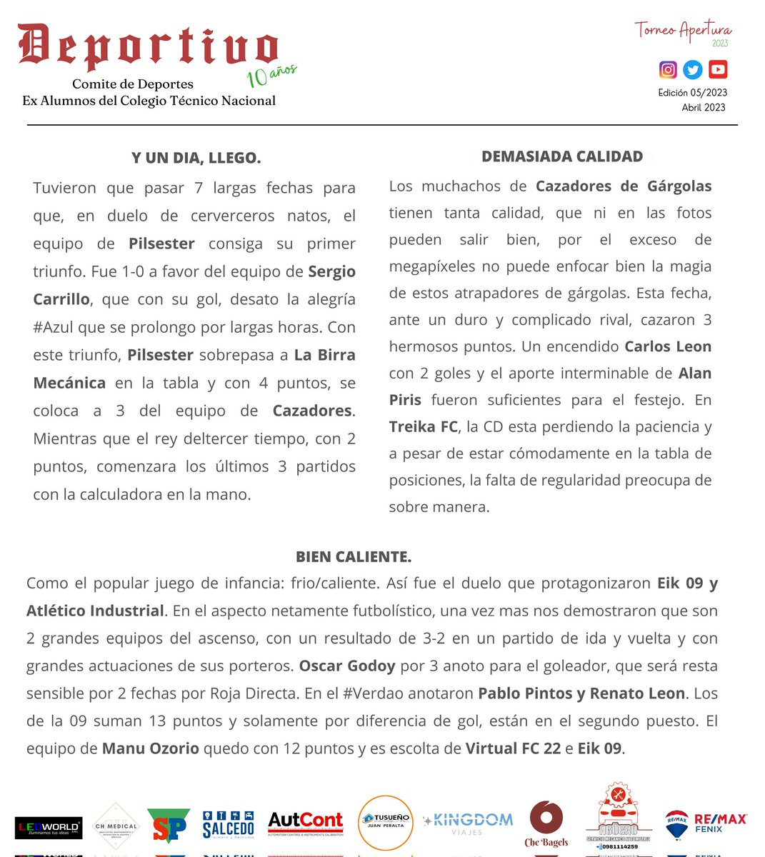 deportesCTN's tweet photo. 📝 Pasión Sabatina. Edición 05/2023.

🏆 #Apertura2023 
🥈 #Ascenso  

#ElMejorExaDelPais #SomosNosotros https://t.co/3Mr6w1uo7v