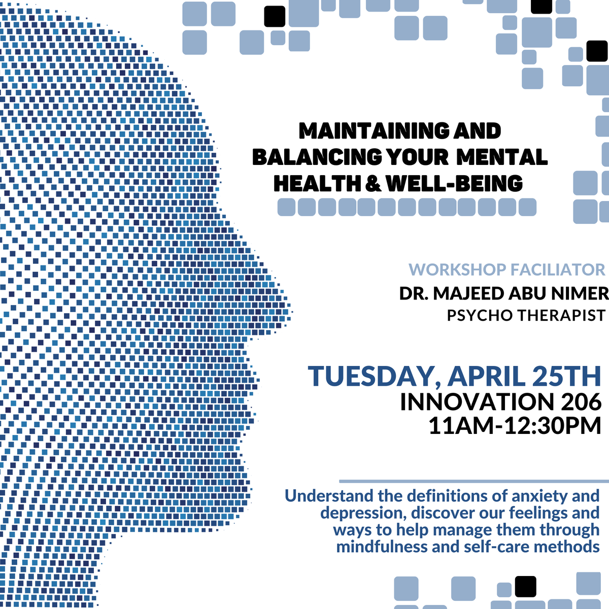 EIP Alumni at Mason join us Tuesday, April 25 in Innovation, Room 206​ from 11 a.m.– 12:30 p.m. We are providing FREE FOOD and a workshop on Maintaining and Balancing YOUR Mental Health & Well-Being. You can bring friends and other guests! See you there!