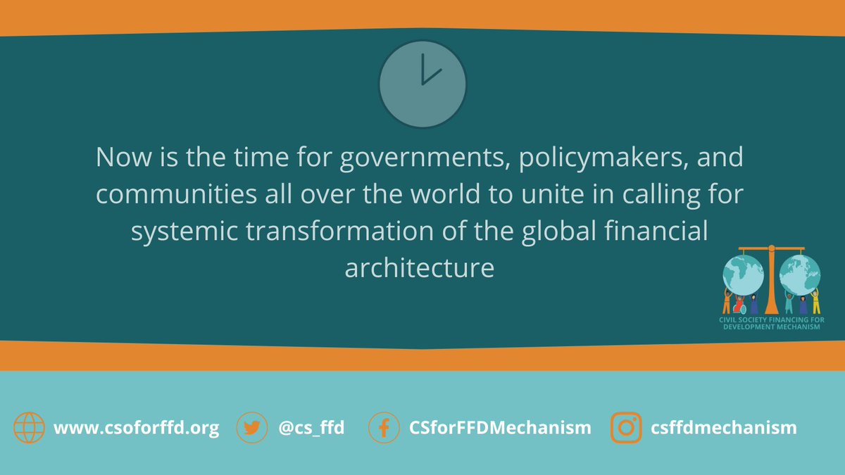 ⏰Now is the time for governments, policymakers, and communities all over the world to unite in calling for systemic transformation of the global financial architecture. #EconomicJustice #TaxJustice #DebtJustice #FfD4 #Fin4Dev #FfDForum2023