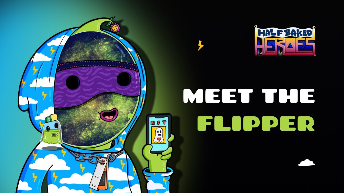 You know the one with all the “alpha” 💰

Meet The Flipper from Half Baked Heroes NFT collection! 🤘