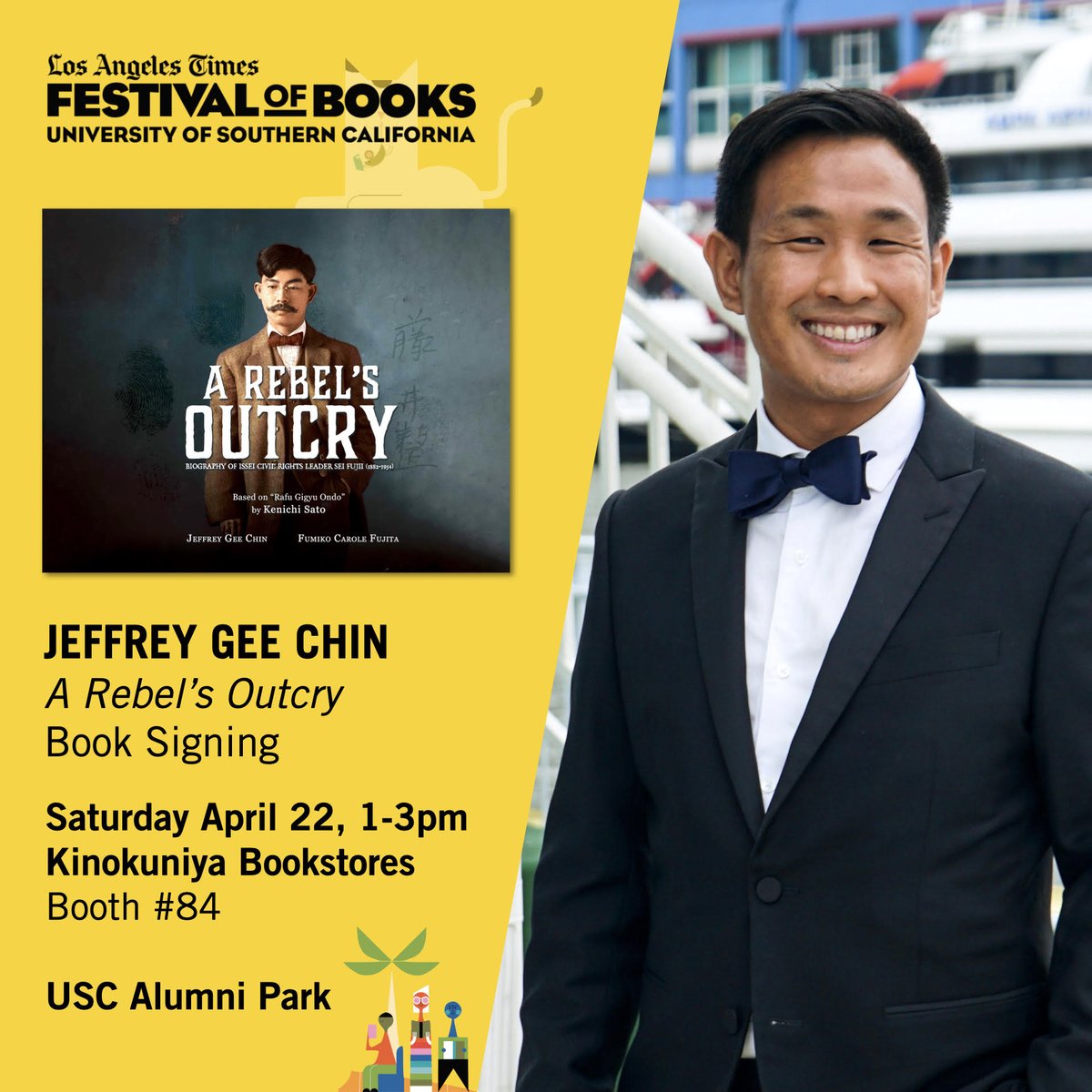 KinokuniyaUSA's tweet photo. The LA Times Festival of Books is happening this weekend (4/22 & 23)! Be sure to visit us at booth 84! There will be multiple signing sessions at our booth on 4/22! See you soon!

10:30am-1pm
JUDY CHOI & YOYO - When tomorrow hesitates, When Ookleberry Tree, The Cloud that fell from the sky

1-3pm
Jeffrey Gee Chin - A Rebel’s Outcry

3-5pm
Susan H Kamei - When Can we Go back to America?