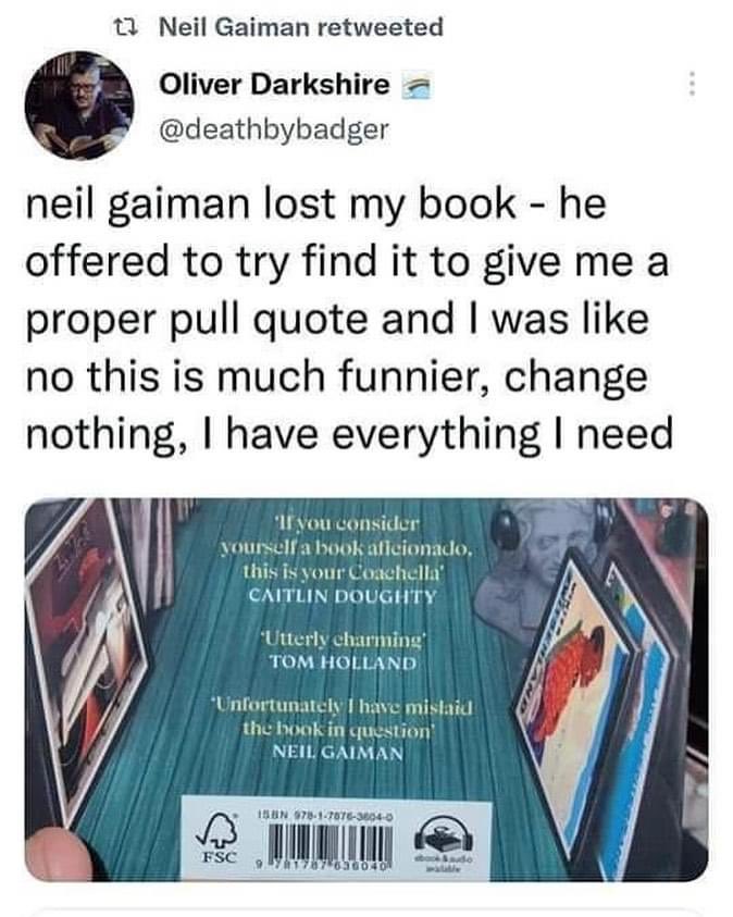 ericdhaan's tweet photo. Author dreams… maybe someday Neil Gaiman will lose MY book! 🤣 https://t.co/H6MGiivJHL