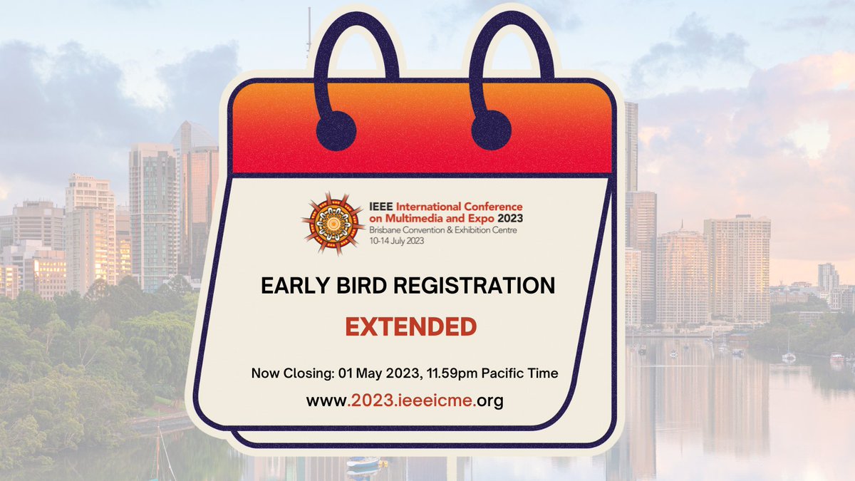 EARLY BIRD EXTENDED: Due to overwhelming demand, Early Bird Registration has been extended until 01 May 2023, 11.59pm Pacific Time. Register now and save!

#IEEEICME2023 #IEEEConference #ICME2023 #MultimediaExpo #BCEC