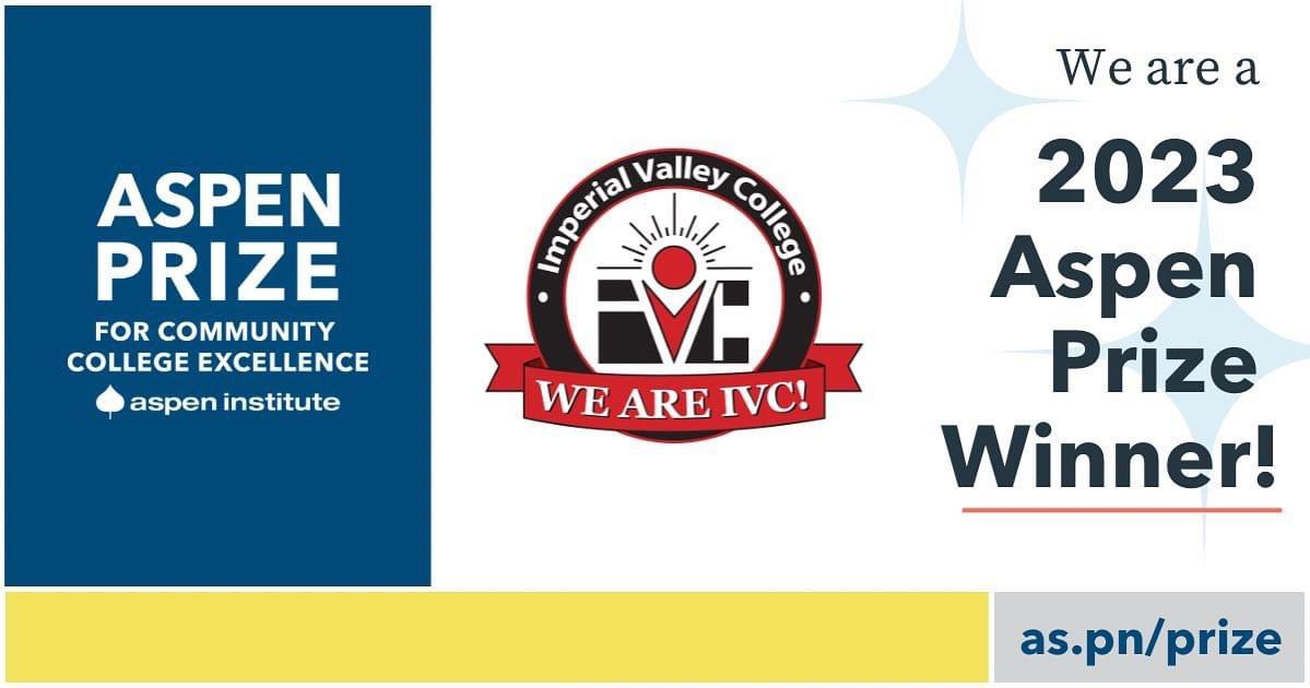 Exciting news: Imperial Valley College has been announced as a WINNER of the 2023 #AspenPrize! We are so proud of this recognition of our commitment to advancing equity and improving outcomes for our students!