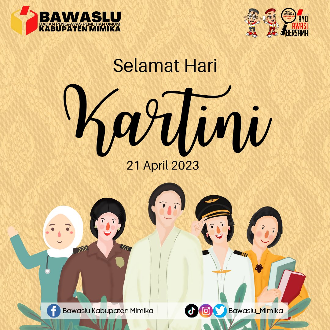 Selamat Hari Kartini.

#KartiniDay
#BawasluMimika
#BawasluTidakSendiri