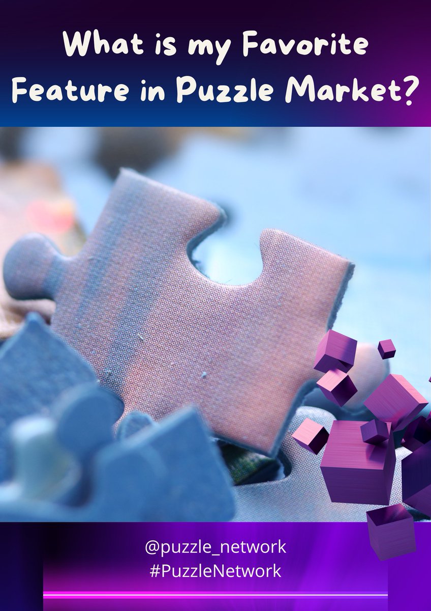 JazzMichaelNase's tweet photo. What is my Favorite Feature of @puzzle_network?
a thread
Let's Go Puzzle Network!
$Puzzle
#PuzzleNetwork #PuzzleSwap #PuzzleLend #PuzzleMarket https://t.co/xfQTRuW4CM