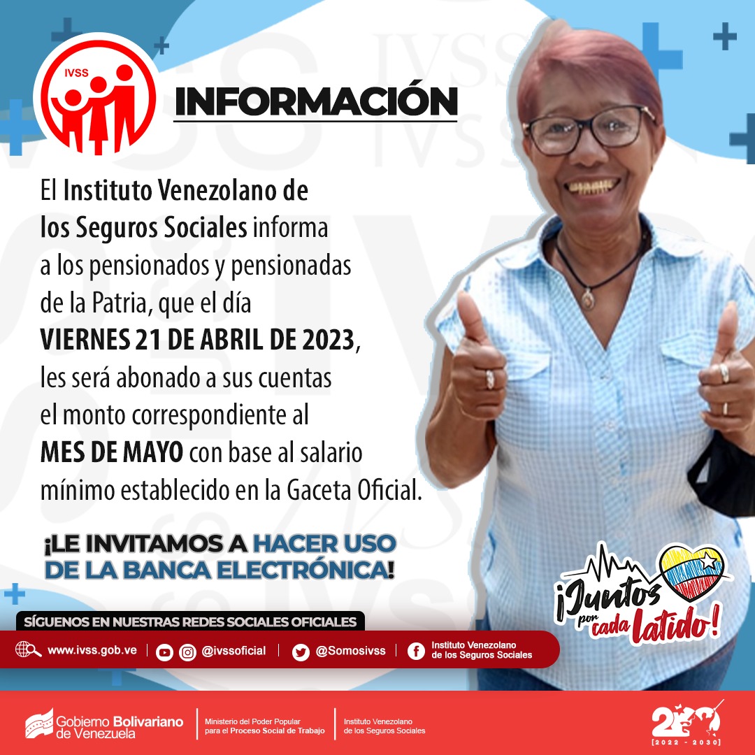 🚨 #ATENCIÓN: El #IVSS informa que el pago de la pensión correspondiente al mes (mayo 2023) será cancelado el día #21Abr en la cuenta bancaria. 

☑️ Información oficial de Twitter: <a href="/Somosivss/">Instituto Venezolano de los Seguros Sociales</a>

<a href="/BonosSocial/">Bonos Protectores Social Al Pueblo</a>
#ManoDeHierro
