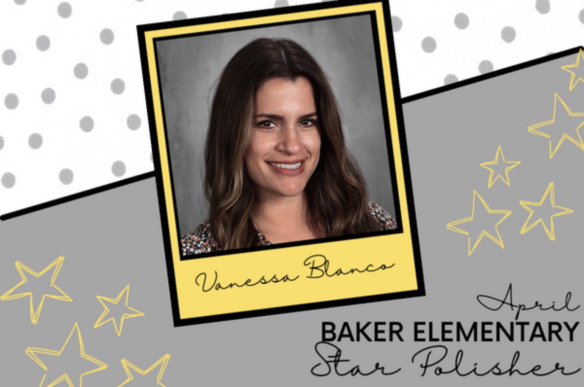 BakerElem's tweet photo. Congratulations to @_VBlanco0122 for being our April Star Polisher!! Thank you for everything you do for all of students!! ⭐️ https://t.co/8Aw8CJPrYj