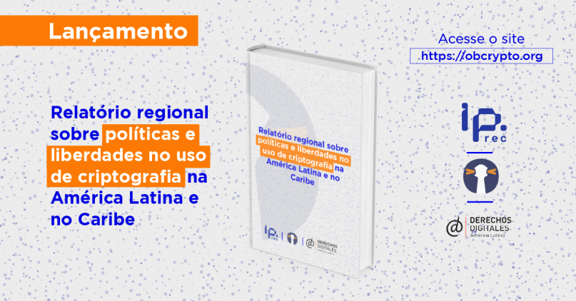 institutoiprec's tweet photo. Nova publicação no ObCrypto! O lançamento do “Relatório regional sobre políticas e liberdades no uso de criptografia na América Latina e no Caribe” expõe o estado das políticas públicas e do nível de liberdade sobre o uso de tecnologias com criptografia na região. https://t.co/M4FTgS639R