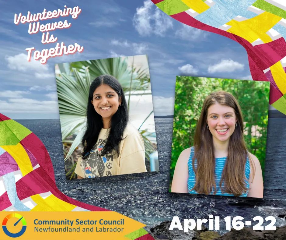 Meet Katherine Dibbon and Leisha Toory, our Volunteer Week ambassadors! Contact us to invite them to your event & celebrate #NVW2023. Learn more about them here: communitysector.nl.ca/VolWeekAmbassa…