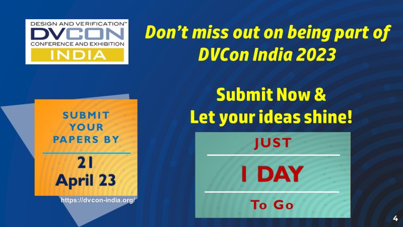 The DVCon India 2023 Paper Abstract submission deadline is just 1 day away. Submit your papers now: lnkd.in/gsiZHD8 #DVConIndia #Accellera