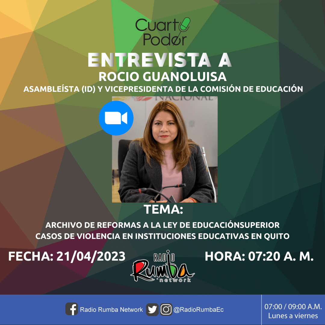 Mañana en #CUARTOPODER tendremos a Rocio Guanoluisa (<a href="/RociGuanoluisa/">Rocio Guanoluisa</a>), Asambleísta (ID) y vicepresidenta de la Comisión de Educación, con el tema: ''Archivo de reformas a la Ley de Educación Superior - Casos de violencia en instituciones educativas en Quito'' en la 107.3 #FM