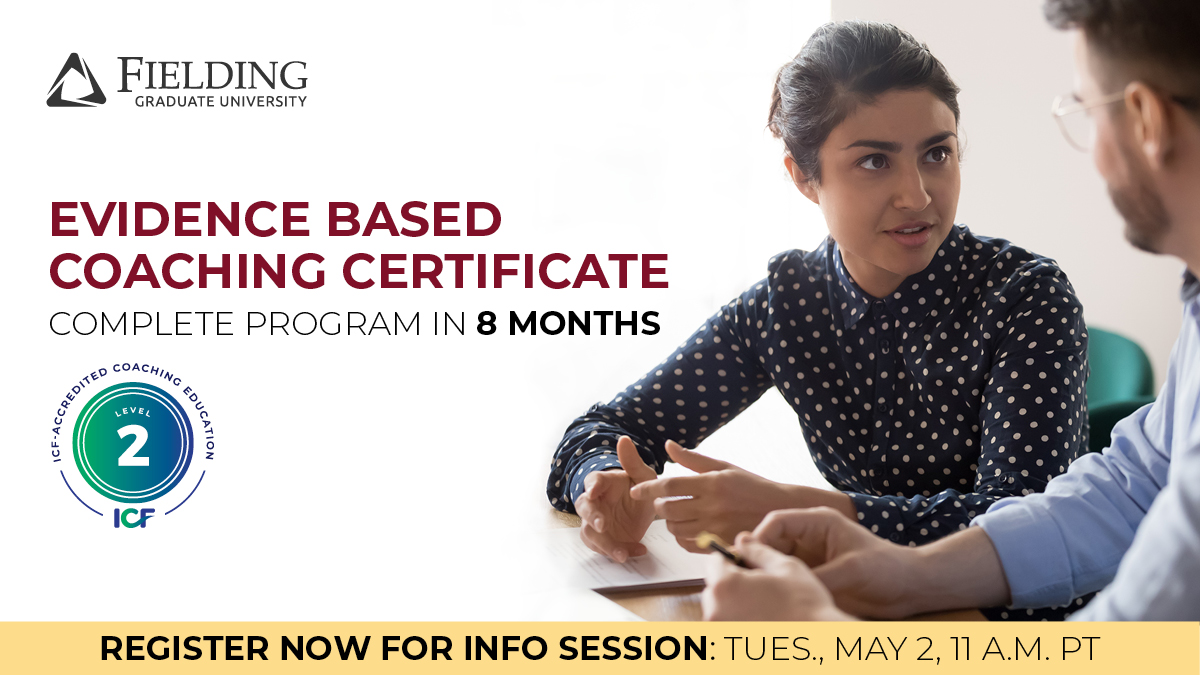 FieldingGradU's tweet photo. Complete Evidence Based Coaching Certificate in eight months. Register now for May 2 info session: https://t.co/Qvb9NbW5c9
#evidencebasedcoaching
#coachingcertification https://t.co/pDSlQ1bPWh