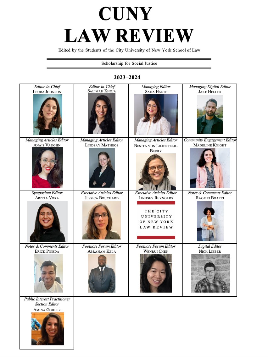 The 2022-2023 CUNY Law Review Editorial Board is pleased to announce and congratulate the incoming 2023-2024 CUNY Law Review Editorial Board: