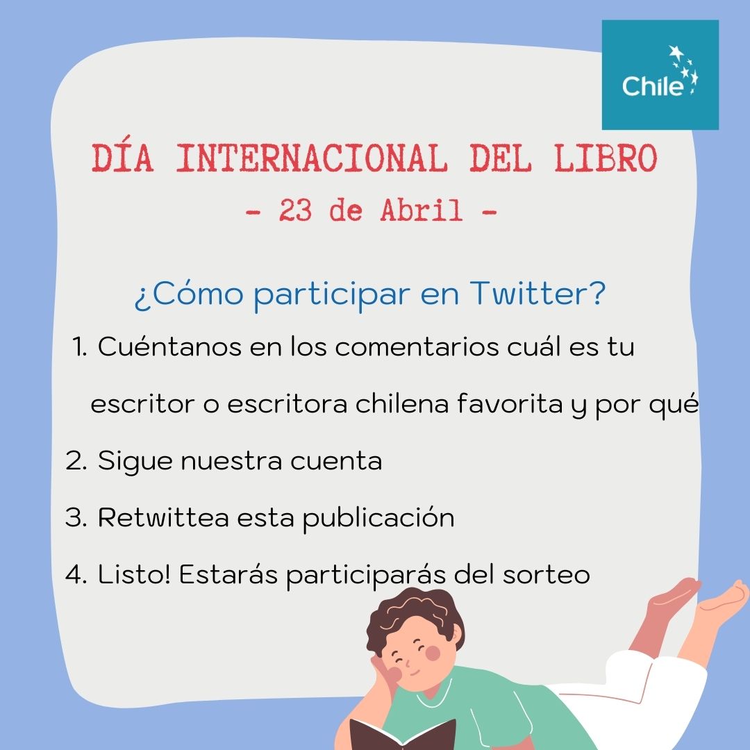 EmbaChile_Peru's tweet photo. En el marco del próximo Día Internacional del Libro (23 de abril) participa de este sorteo y conoce más de la literatura chilena 🇨🇱📚

¿Cuál es tu escritora o escritor chileno favorito? ¿Por qué? ✍️

Te leemos 👀

Más información sobre el sorteo aquí 👇 https://t.co/v4lxAEBTik