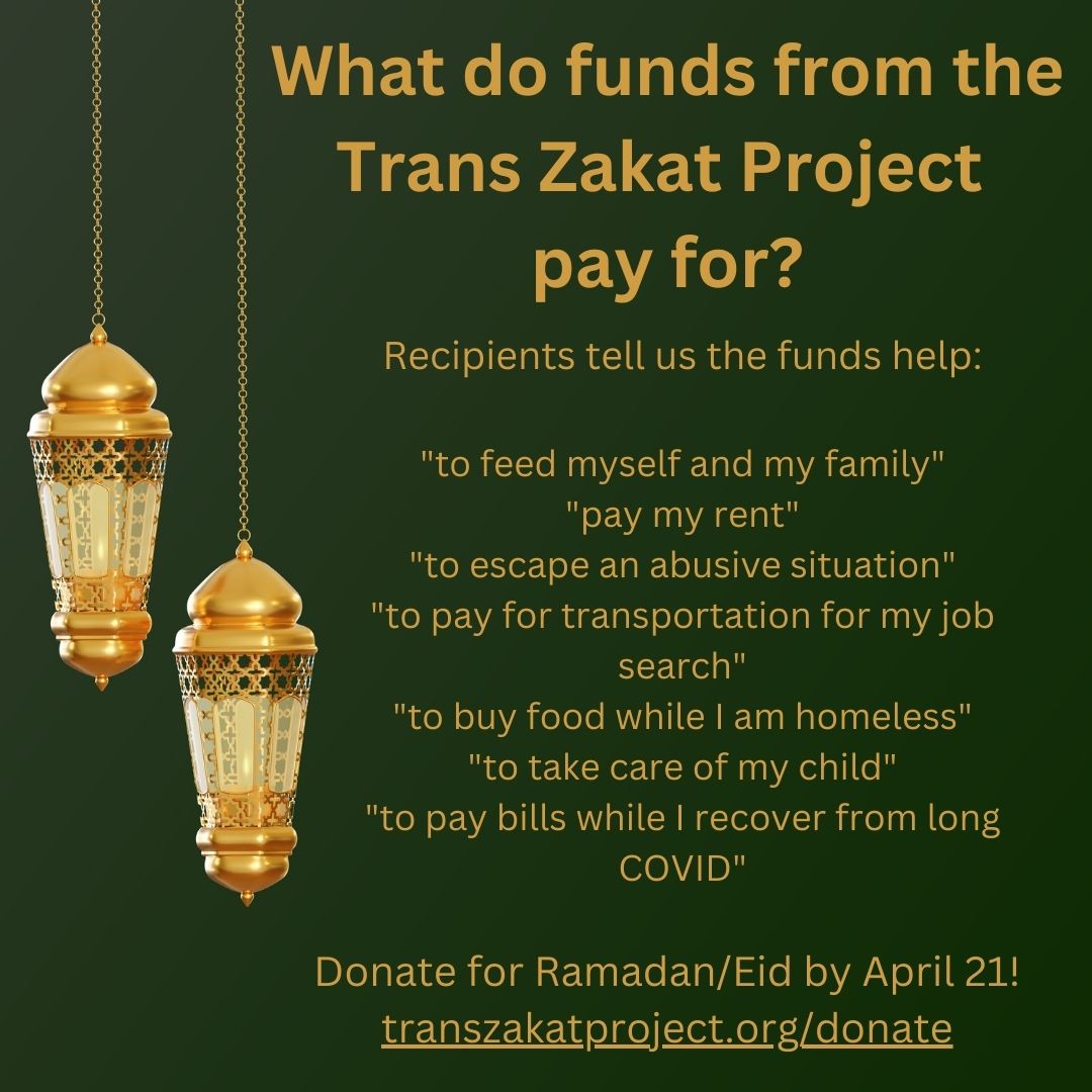 transzakat's tweet photo. Please consider making a donation at https://t.co/csboGMV2S6 by the end of the day April 21 to ensure our recipients receive these funds in our Eid al-Fitr disbursement. (As always, we charge no fees and keep none of the funds ourselves.) https://t.co/moW21HCUrA