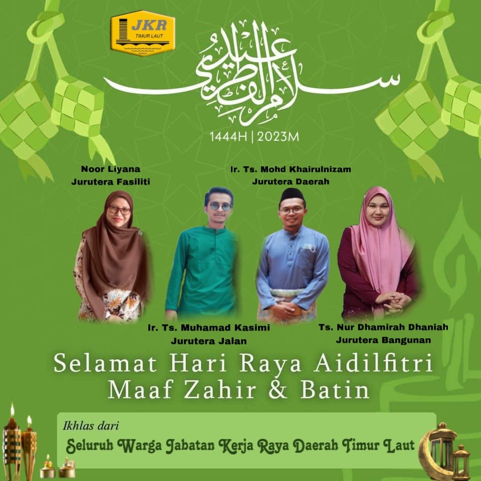 JKRTimurLaut's tweet photo. SELAMAT HARI RAYA AIDILFITRI
MAAF ZAHIR &amp; BATIN  

01 Syawal1444H | 22 April 2023

ikhlas daripada ;  

YBrs. Ir. Ts. Khairulnizam bin Mohmmed Haasan 
Jurutera Daerah @JKRTimurLaut
serta seluruh warga #JKRDaerah Timur Laut

#syawal2023
#JasaKepadaRakyat

@JKRPulauPinang @MOWorks https://t.co/5tOKuF14UA