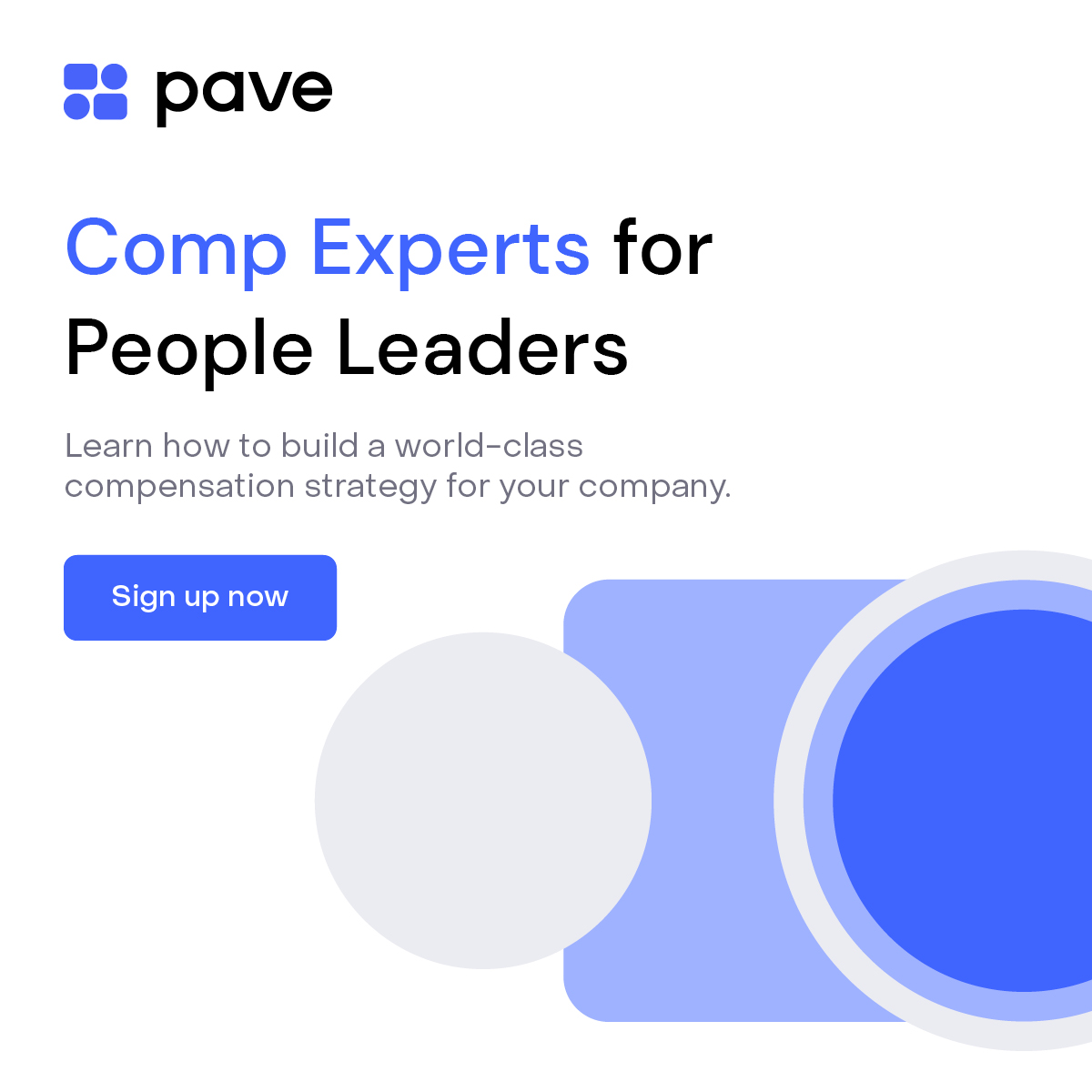 If you're looking to up-level your compensation expertise - we have something for you!

We've tapped our network of People Leaders and Comp Consultants to build a new resource called Comp Experts. Detailed content, from experts, on-demand, and free👉 pave.com/comp-experts