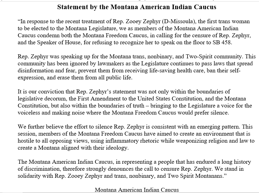 NoraMabie's tweet photo. The Montana American Indian Caucus has issued a formal statement condemning "both the Montana Freedom Caucus, in calling for the censure of Rep. Zephyr, and the Speaker of House, for refusing to recognize her to speak on the floor." #mtnews https://t.co/J8m5lDtbhY