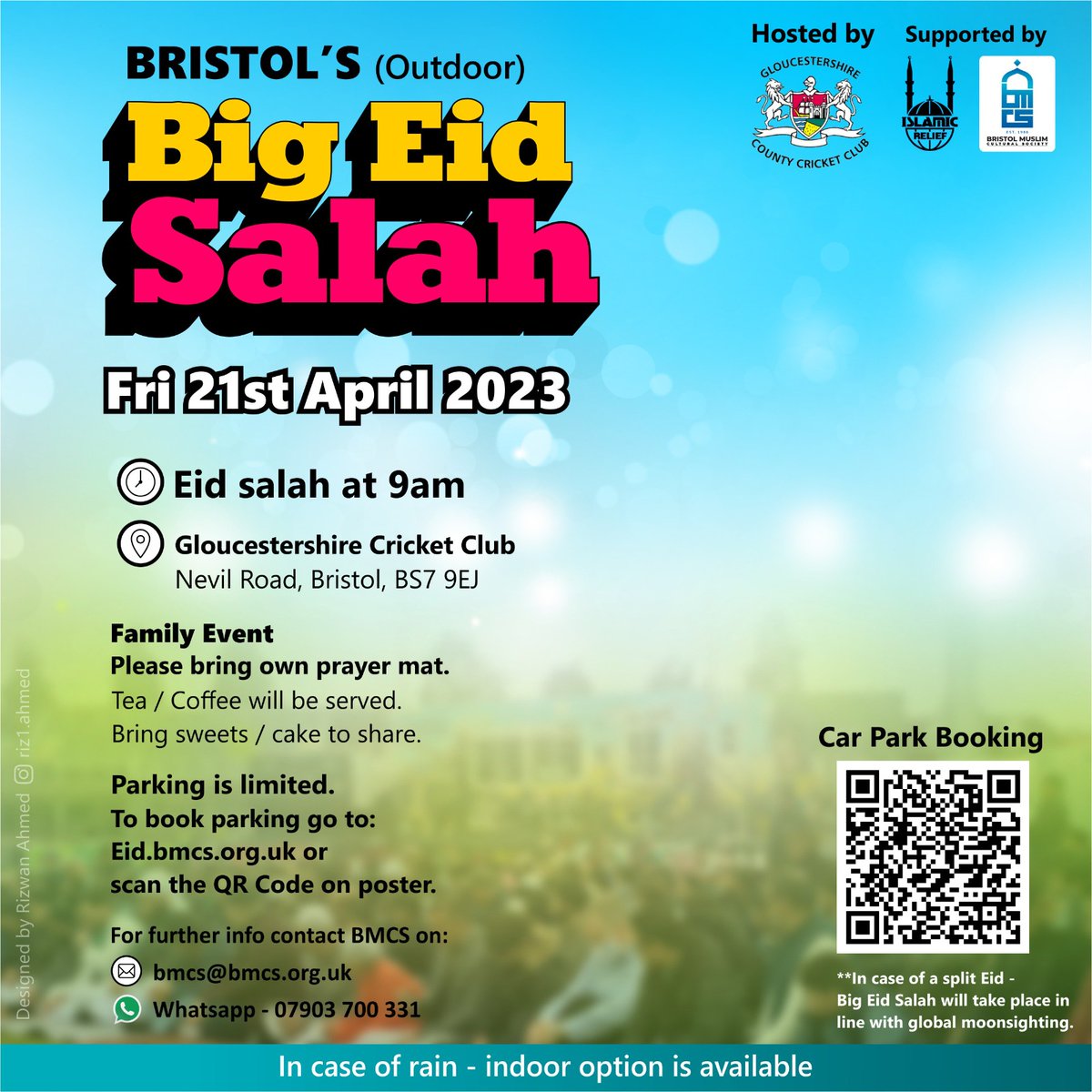 Bristol Muslim Cultural Society (@bmcs) on Twitter photo Bristol's Big Eid Salah: Eid Al-Fitr 2023
Friday 21st April | 9 am | 📍Gloucestershire County Cricket Ground <a href="/Gloscricket/">Gloucestershire Cricket 🏆</a>
Register now at eid.bmcs.org.uk Let's revive the forgotten sunnah together!
#Eid2023 #EidAlFitr2023 #EidBristol #bristoluk Bristol's Big Eid Salah: Eid Al-Fitr 2023
Friday 21st April | 9 am | 📍Gloucestershire County Cricket Ground <a href="/Gloscricket/">Gloucestershire Cricket 🏆</a>
Register now at eid.bmcs.org.uk Let's revive the forgotten sunnah together!
#Eid2023 #EidAlFitr2023 #EidBristol #bristoluk