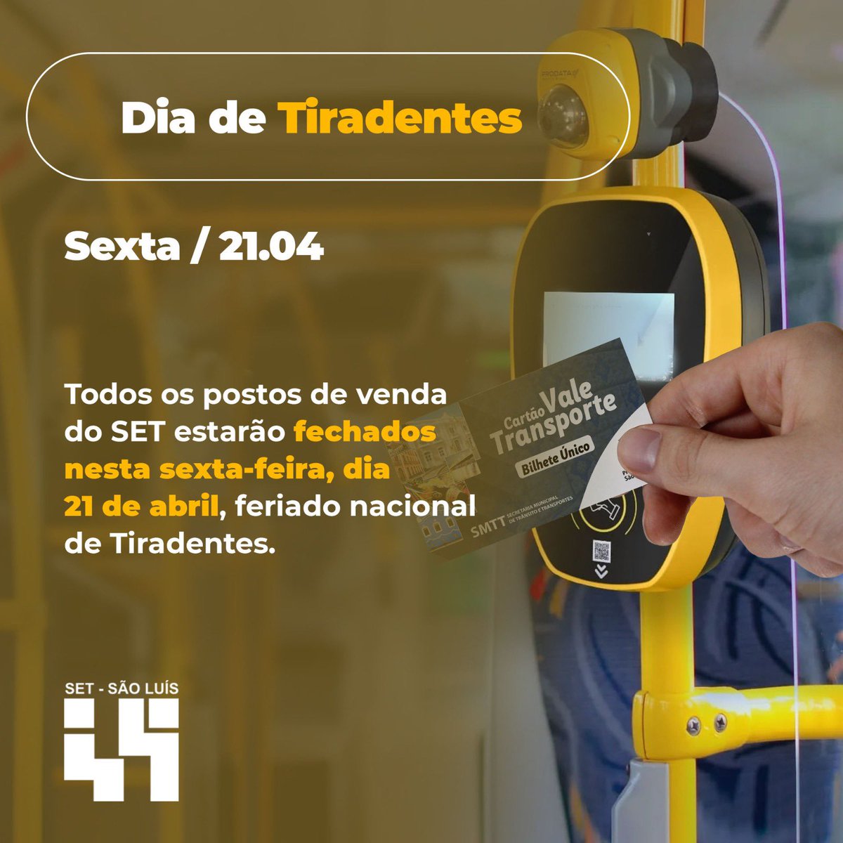 setsaoluis's tweet photo. ✔️ 21 de abril, é feriado nacional. Dia de Tiradentes 🗓️

✅ Em razão disso, todos os postos de venda estarão fechados. Sábado, os postos dos Terminais abrem normalmente das 8h às 12h 🕛

• O SET mais próximo de você! 🤜🏻🤛🏻

#SetSlz #Busao #Tiradentes https://t.co/48hhXzbqU8