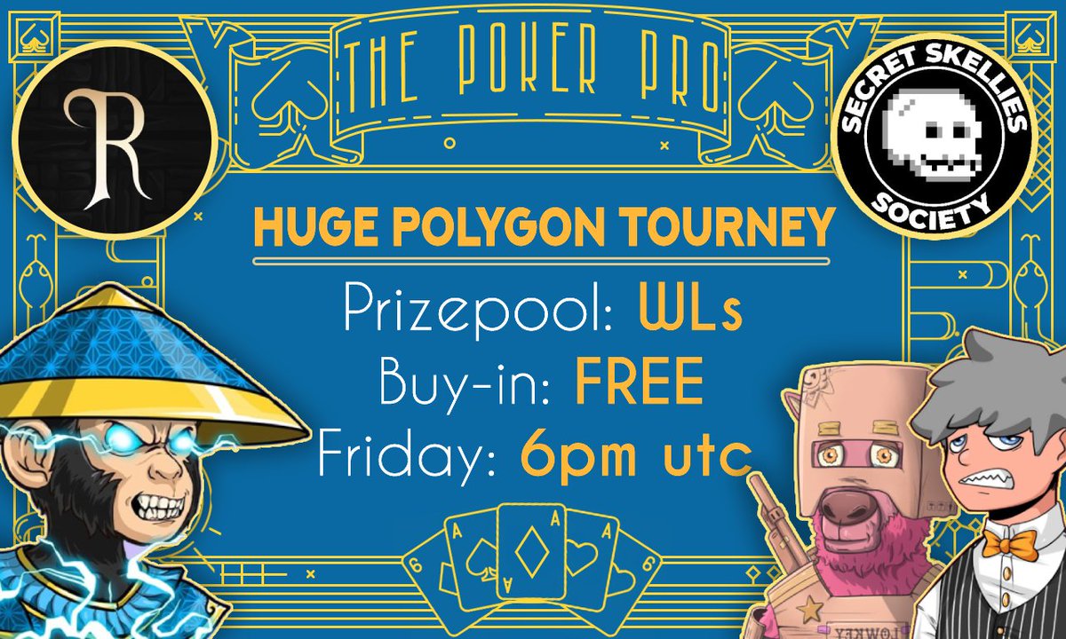 The Poker Pro (@the_poker_pro) on Twitter photo FRIDAY EVENING TOURNAMENT🌊
Prizepool: WLs for <a href="/PolygonMonkeys/">PolygonMonkeys</a> <a href="/RealityKingdom_/">RealityKingdom</a> <a href="/SecretSkellies/">Secret Skellies Society - 𝔸 ℂ𝕌𝕃𝕋 💀</a> <a href="/Zorar_NFT/">ZORAR</a> @LowkeySheeps
Registration is open: thepoker.pro/?tournamentId=… FRIDAY EVENING TOURNAMENT🌊
Prizepool: WLs for <a href="/PolygonMonkeys/">PolygonMonkeys</a> <a href="/RealityKingdom_/">RealityKingdom</a> <a href="/SecretSkellies/">Secret Skellies Society - 𝔸 ℂ𝕌𝕃𝕋 💀</a> <a href="/Zorar_NFT/">ZORAR</a> @LowkeySheeps
Registration is open: thepoker.pro/?tournamentId=…