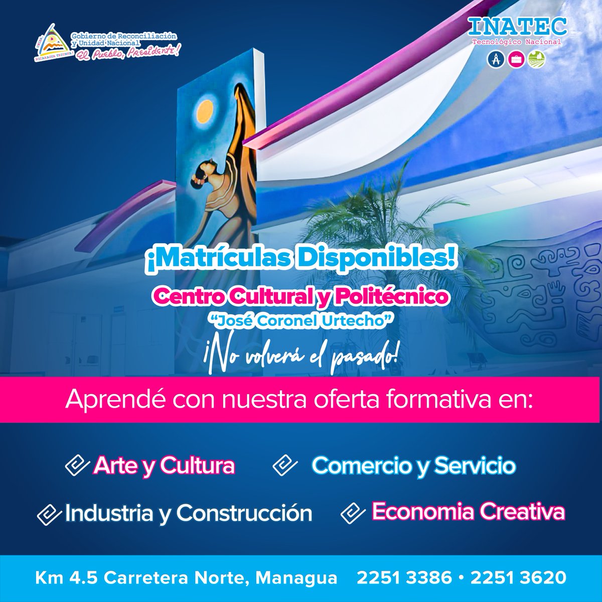 🔔¡Matrículas Disponibles! 🪇El Centro Cultural y Politécnico José Coronel Urtecho ¡No Volverá el Pasado!, te oferta una variedad de cursos de capacitación para el fortalecimiento de tus conocimientos.  

📍Dirección: KM 4.5 Carretera Norte, Managua. 
#SoyTecNicaragua 🇳🇮
