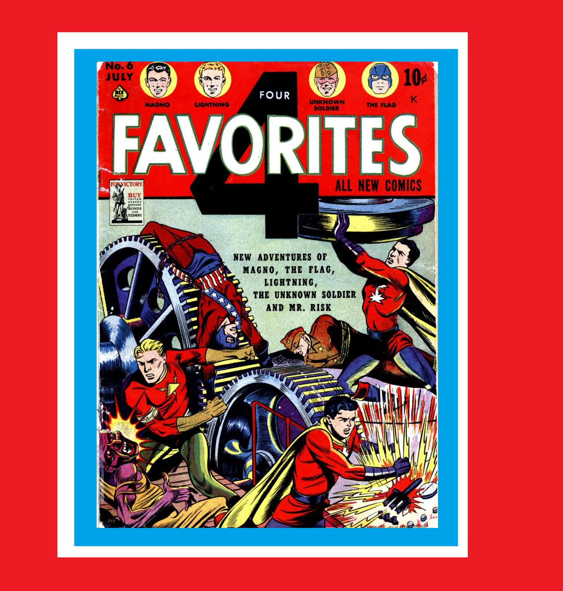 #4Favorites - #AceMagazines - 4 Favorites Issue #6 (July 1942) changes line-up, replacing #CaptainCourageous with #Flag (Jim Courtney) from Our Flag Comics - with #Lightning Robert Morgan (aka 'Lash  Lighting') #Magno #UnknownSoldier in '4 Favorites' -#MysteryMen /01