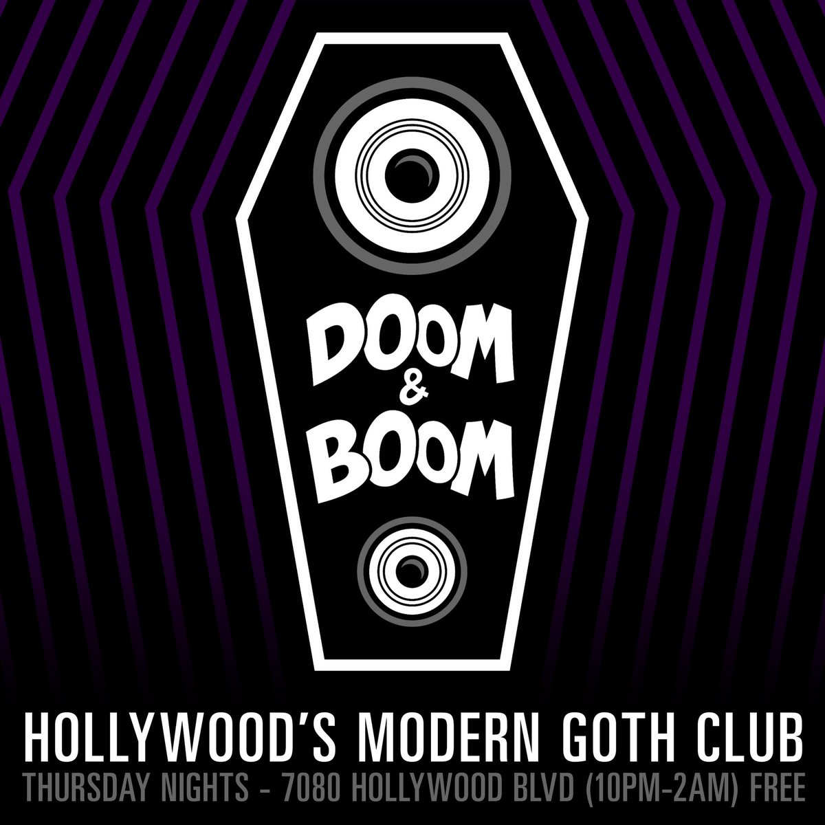DOOM &amp; BOOM TONIGHT 
7080 HOLLYWOOD BLVD