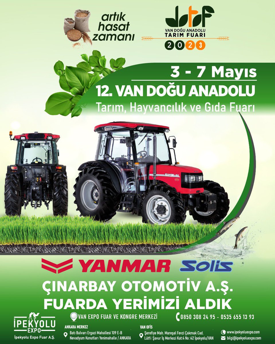 3-7 Mayıs Tarihlerinde Düzenlenecek Olan, 
12. Van Doğu Anadolu Tarım Hayvancılık Ve Gıda Fuarında,
ÇINARBAY OTOMOTİV A.Ş Olarak 
Yerimiz Aldık.
Haydi Buyrun Sizde Gelin!
Bir Solis Traktör Sahibi Olun.
<a href="/ademcinarbay/">Adem ÇINARBAY 🇹🇷</a> <a href="/CinarbayO/">ÇINARBAY OTOMOTİV</a> <a href="/FilizCinarbay/">Filiz Çınarbay🟢🇹🇷</a>