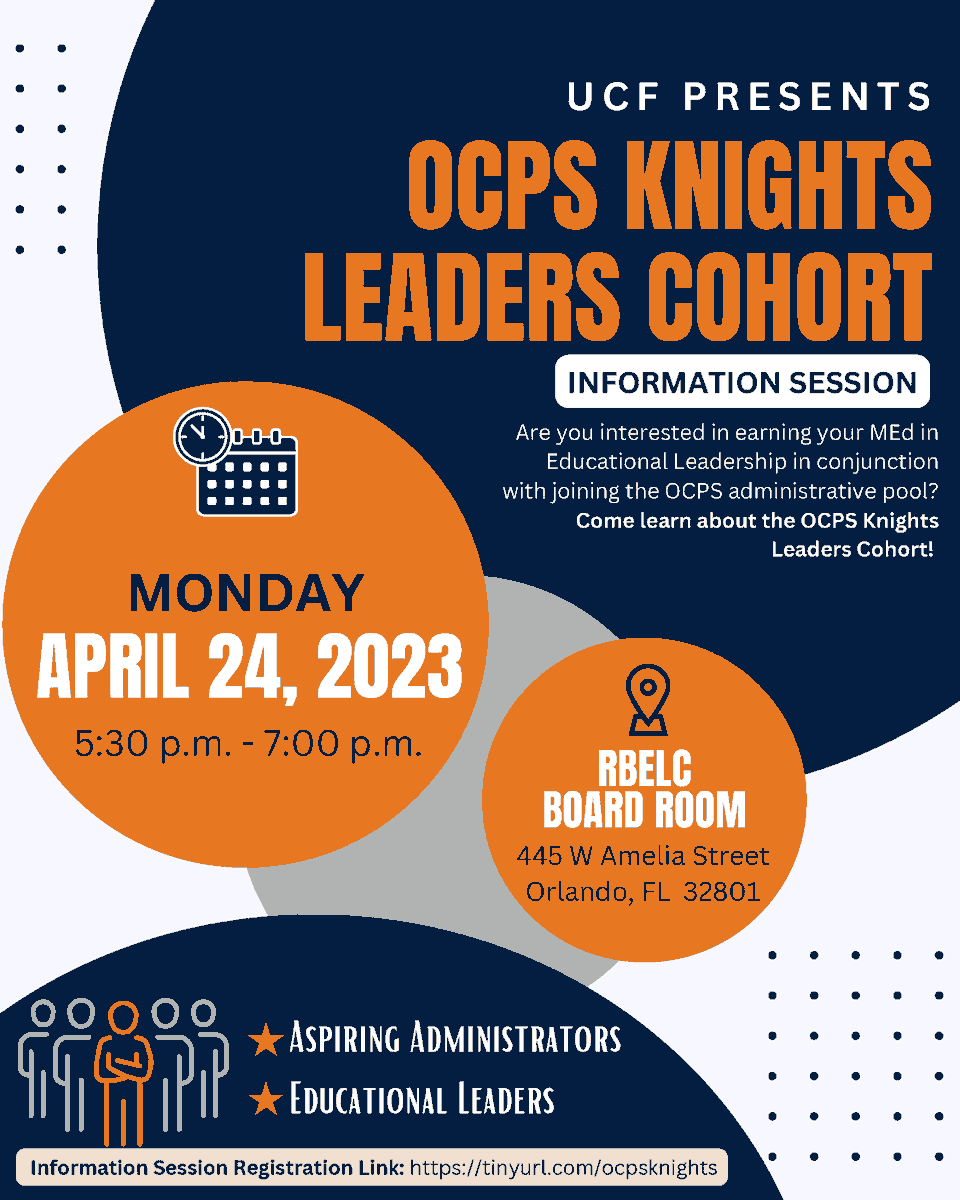 ocpsPL's tweet photo. Interested in pursuing a Master's degree in Ed. Leadership & joining the OCPS AP Pool? Join us on April 24 at 5:30PM in the RBELC Boardroom for an information session on UCF's OCPS Knights Leaders Cohort! Register to attend at https://t.co/cnoph6ZcEN
#GoKnights #ocpsCAO #ocpsPL https://t.co/rO3ei17cwU