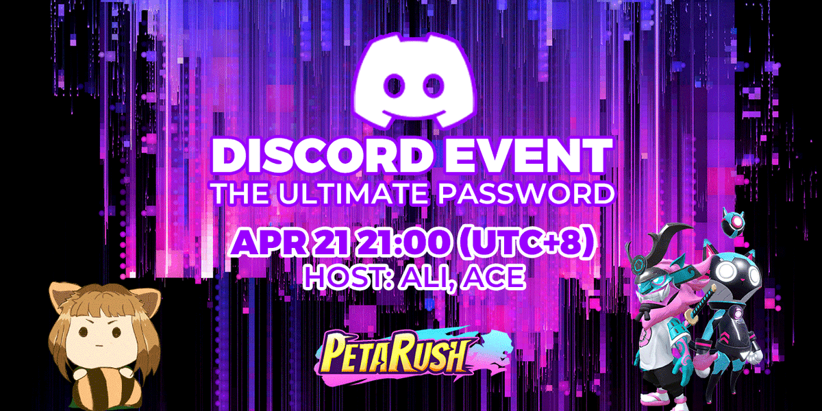 Join us tonight for an unforgettable Ultimate Password event with Ali and Ace on Discord! 🎉

📅 Date: April 21, 2023 
🕓 Time: 9:00 PM (UTC+8)
🎁 Prizes: 3 winners will get 5U each! 
📍 Where: discord.gg/8GsjTw997P

See you there! 🚀

#PetaRush #GiveawayAlert